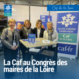 La Caf au congrès des maires de la Loire