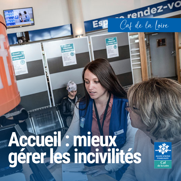 Mieux gérer les incivilités à l'accueil